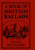 Roy Palmer: A Book of British Ballads