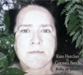 Kate Fletcher & Corwen Broch: Fishe or Fowle (Ancient Music AM01)