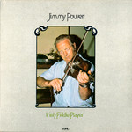 Jimmy Power: Irish Fiddle Player (Topic 12TS306)