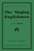 A.L. Lloyd: The Singing Englishman