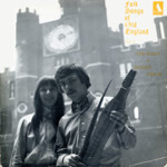 Tim Hart & Maddy Prior: Folk Songs of Old England Vol 1 (Tepee TPRM 102)
